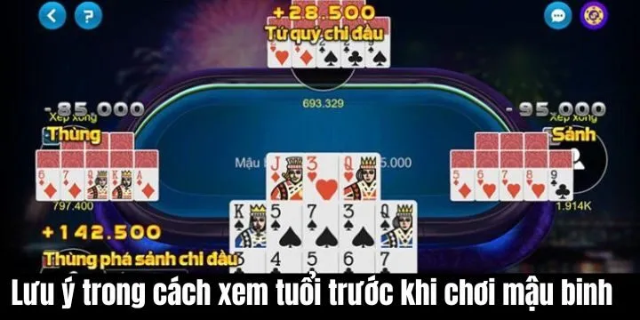 Lưu ý khi áp dụng cách xem tuổi trước khi chơi mậu binh