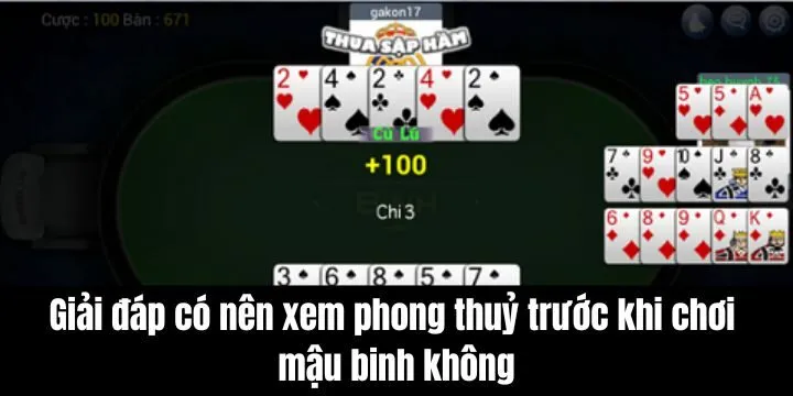 Lý giải có nên xem phong thuỷ trước khi chơi mậu binh không?